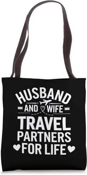 Travel Partners Life Husband and Wife Romantic Tote Bag
